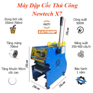 Máy Dập Cốc Thủ Công 700ml Newtech X7