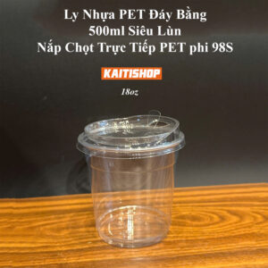 Ly Nhựa PET 500ml Siêu Lùn Đáy Bằng